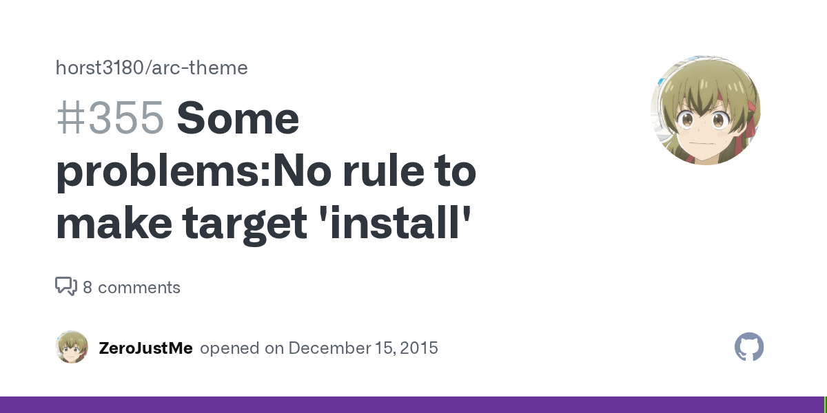 Some problemsNo rule to make target 'install' · Issue 355 · horst3180