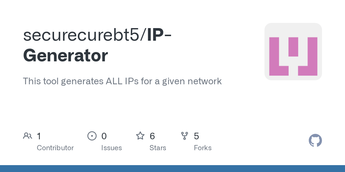 GitHub securecurebt5/IPGenerator This tool generates ALL IPs for a
