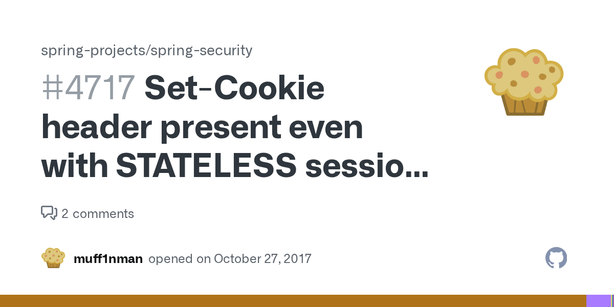 SetCookie header present even with STATELESS session management