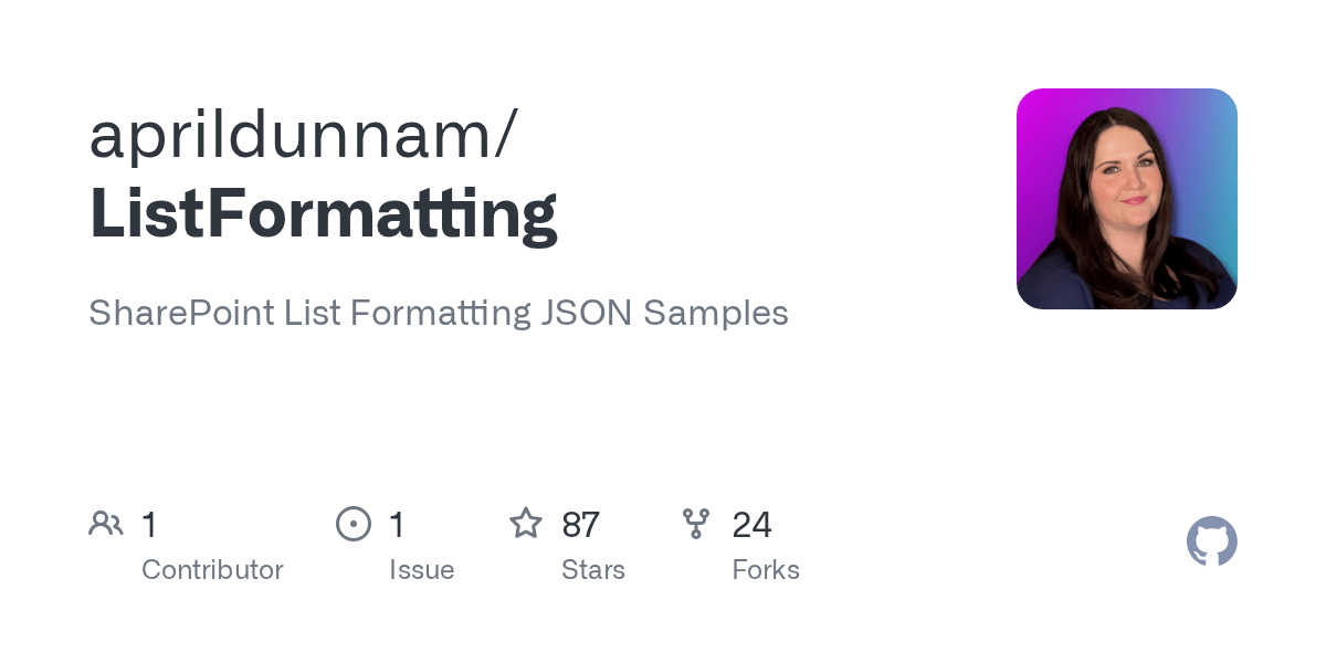 GitHub aprildunnam/ListFormatting SharePoint List Formatting JSON