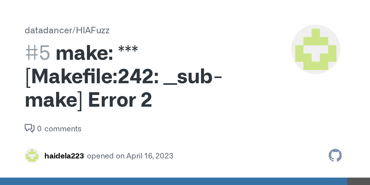 make *** [Makefile242 __submake] Error 2 · Issue 5 · datadancer