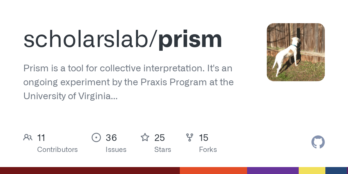 GitHub scholarslab/prism Prism is a tool for collective interpretation. It's an ongoing
