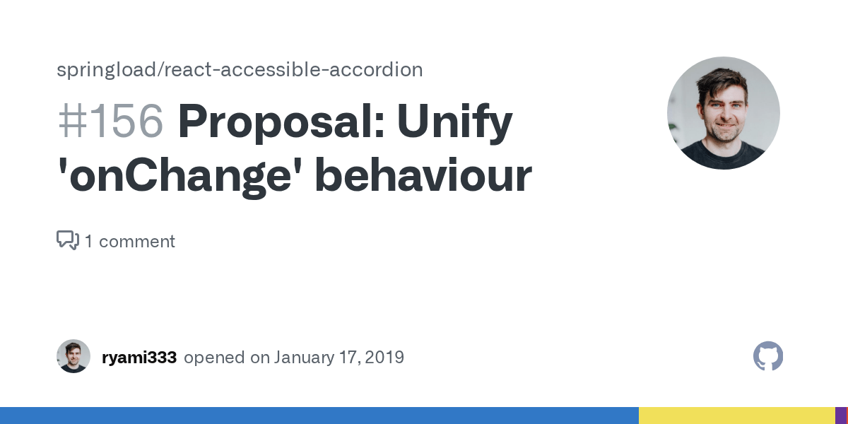Proposal Unify 'onChange' behaviour · Issue 156 · springload/react