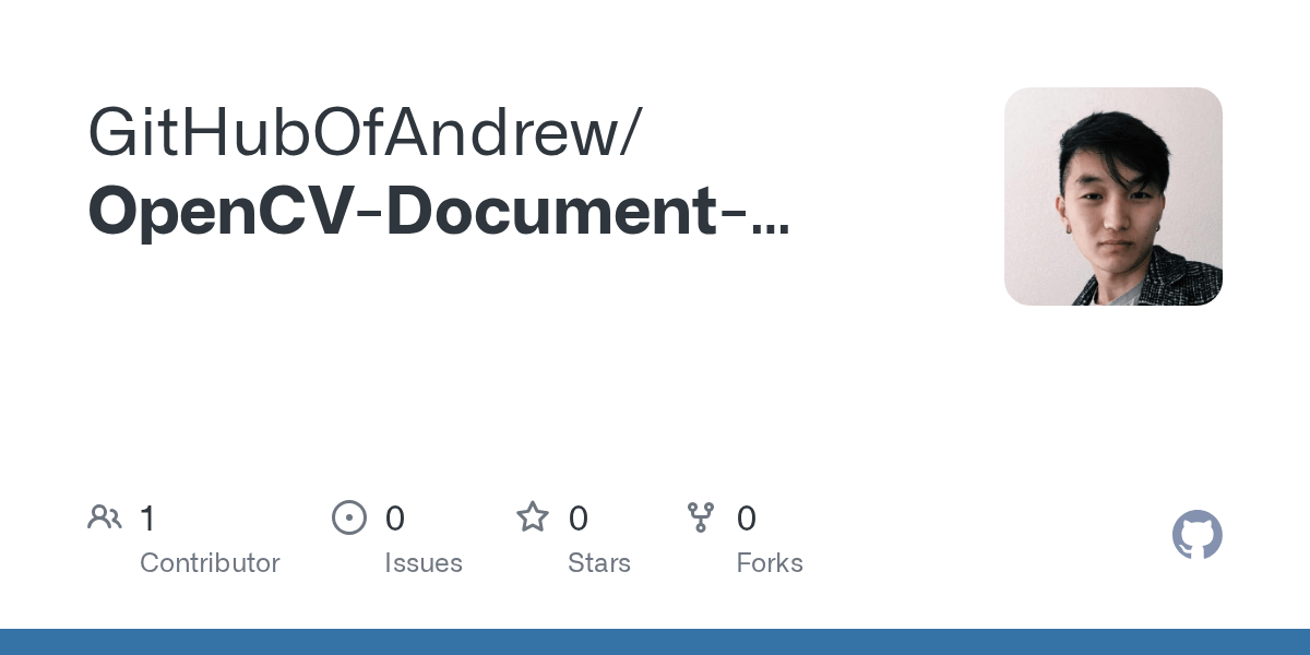 GitHub GitHubOfAndrew/OpenCVDocumentScanner