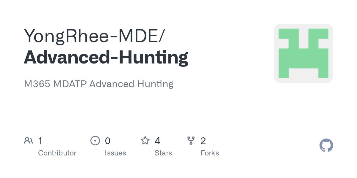 GitHub YongRheeMDE/AdvancedHunting M365 MDATP Advanced Hunting