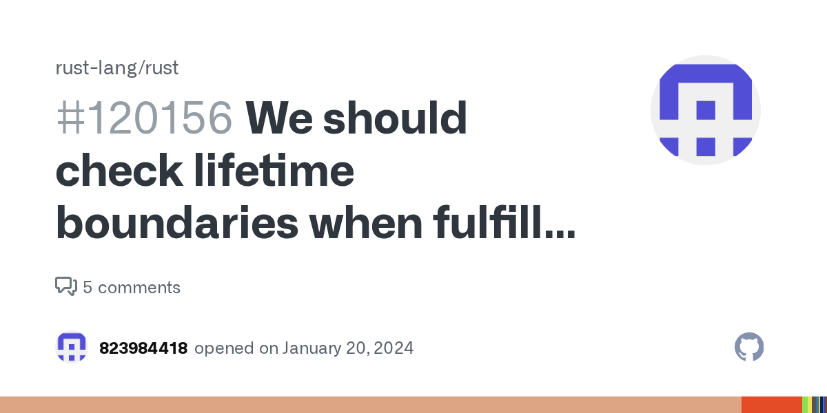 We should check lifetime boundaries when fulfill trait implementations