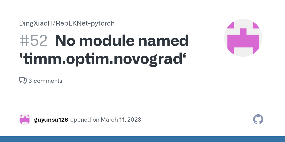 No module named 'timm.optim.novograd‘ · Issue 52 ·