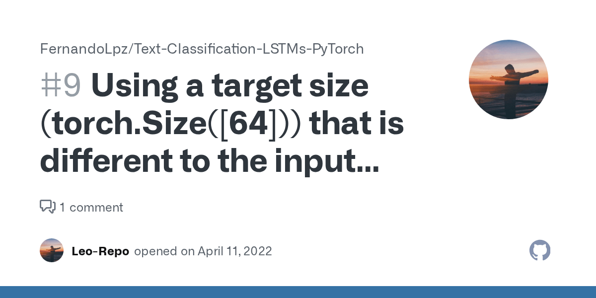 Using a target size (torch.Size([64])) that is different to the input