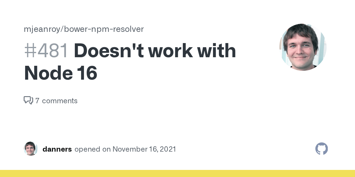 Doesn't work with Node 16 · Issue 481 · mjeanroy/bowernpmresolver