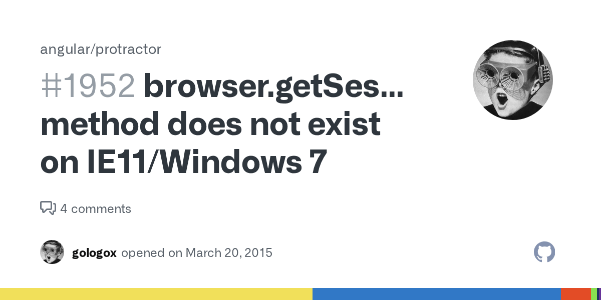 browser.getSession() method does not exist on IE11/Windows 7 · Issue