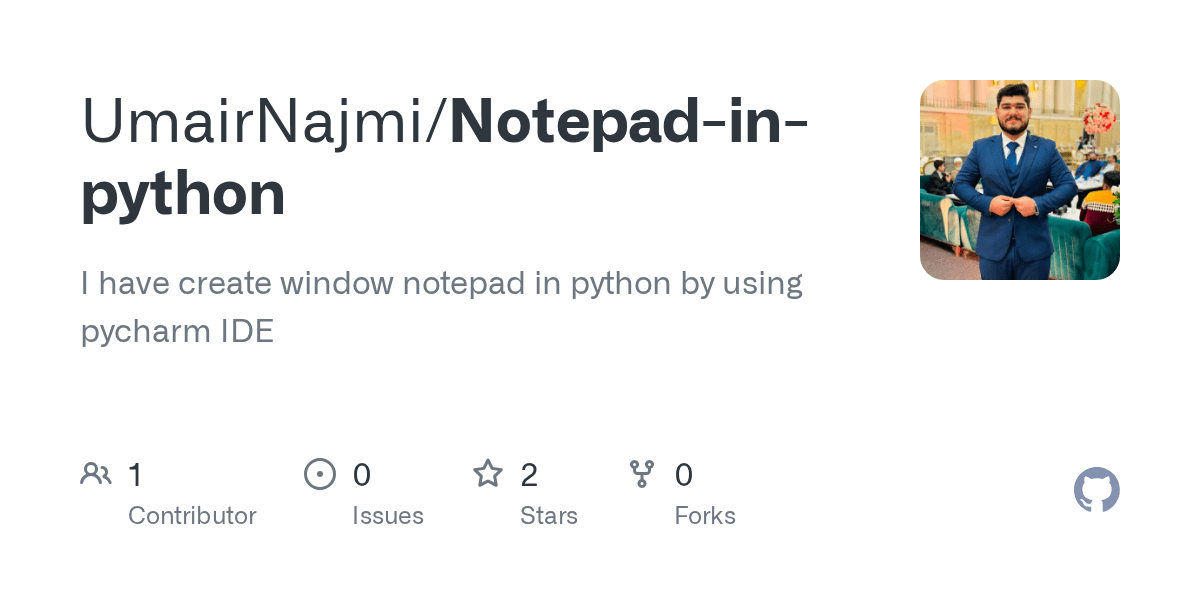 GitHub UmairNajmi/Notepadinpython I have create window notepad in