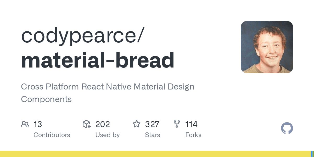 GitHub codypearce/materialbread Cross Platform React Native