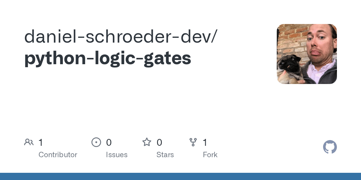 GitHub danielschroederdev/pythonlogicgates