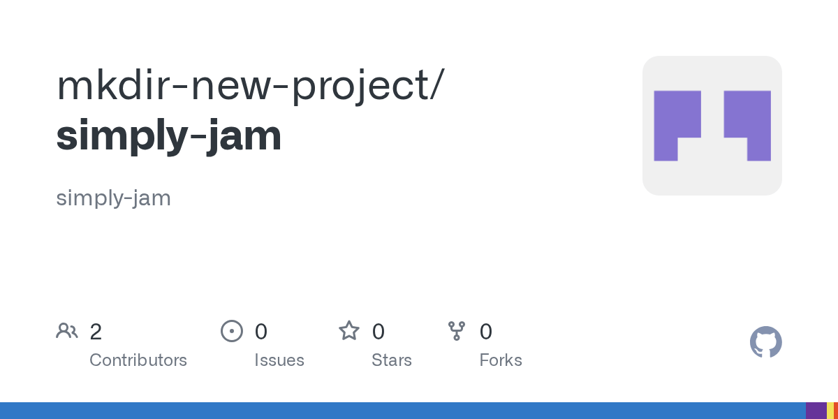 GitHub mkdirnewproject/simplyjam simplyjam