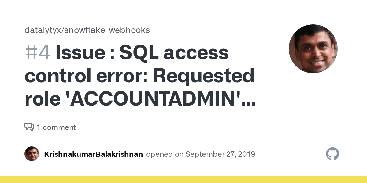 Issue SQL access control error Requested role 'ACCOUNTADMIN' is not