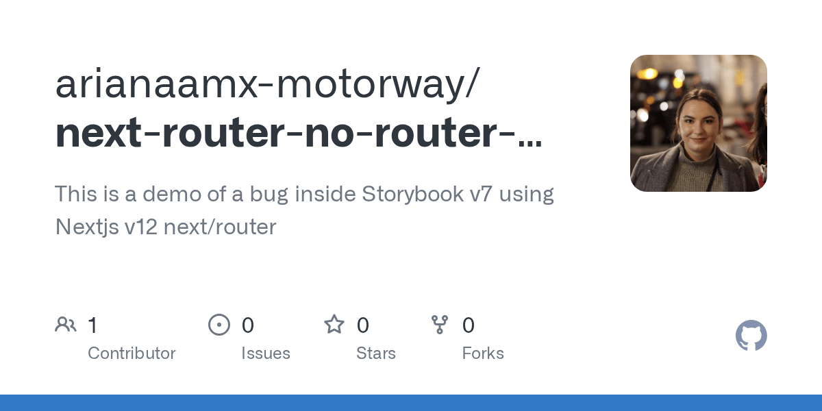 GitHub - arianaamx-motorway/next-router-no-router-instance-found: This
