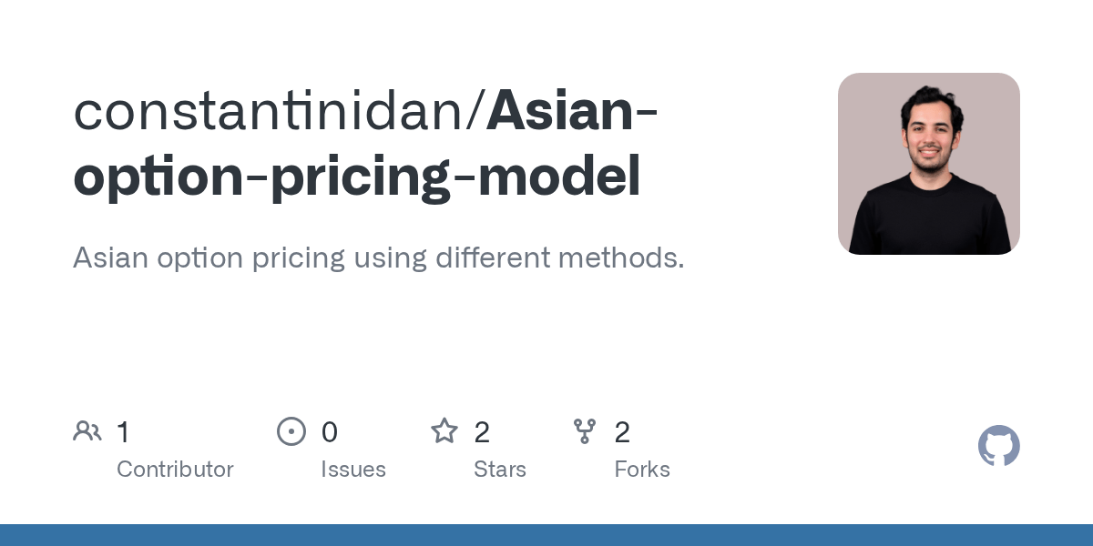 GitHub constantinidan/Asianoptionpricingmodel Asian option