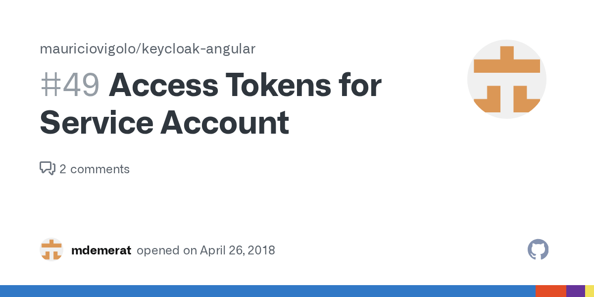 Access Tokens for Service Account · Issue 49 · mauriciovigolo/keycloak