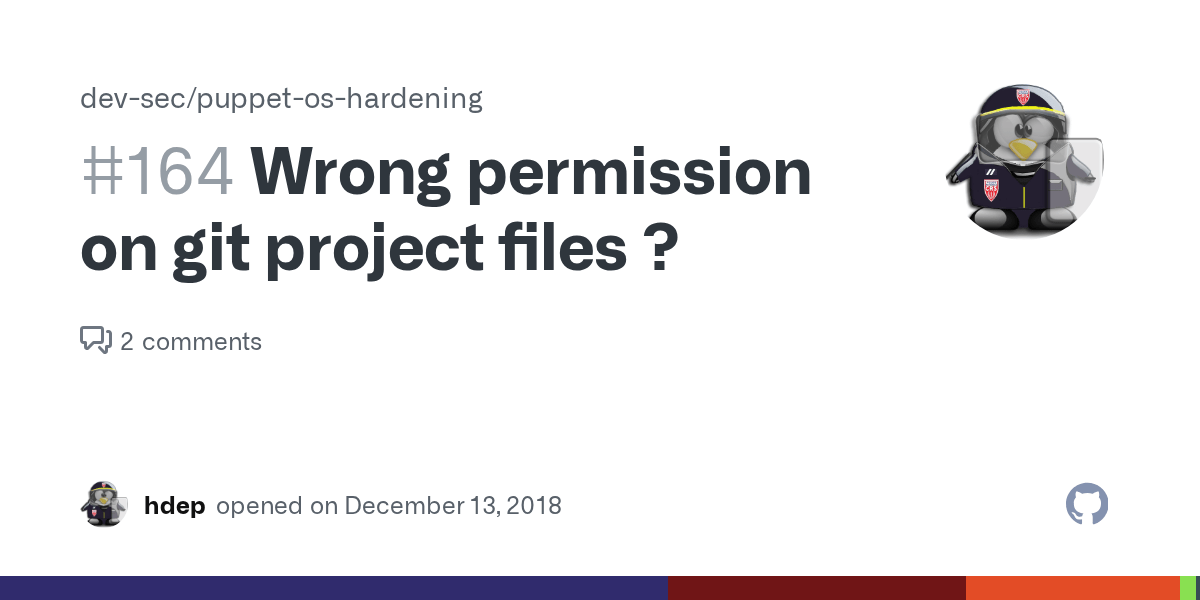 Wrong permission on git project files ? · Issue 164 · devsec/puppet