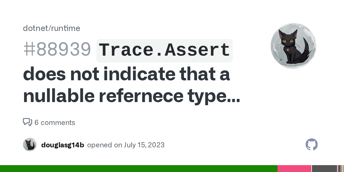 `Trace.Assert` does not indicate that a nullable refernece type is not