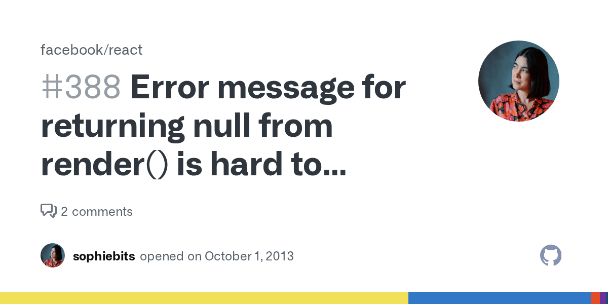 Error message for returning null from render() is hard to understand