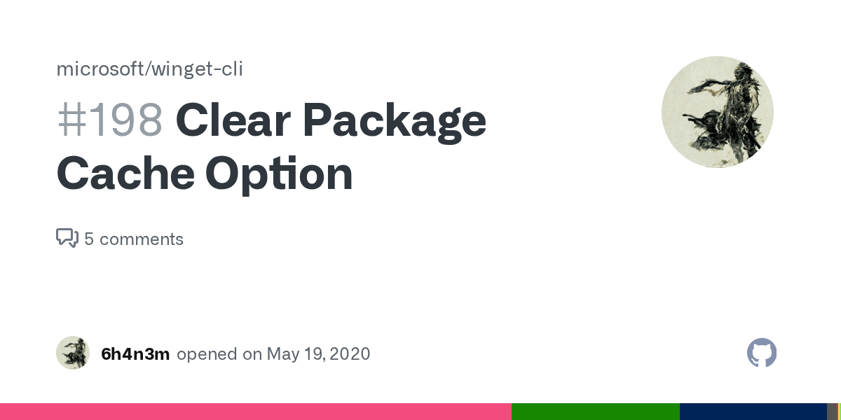 Clear Package Cache Option · Issue 198 · microsoft/wingetcli · GitHub