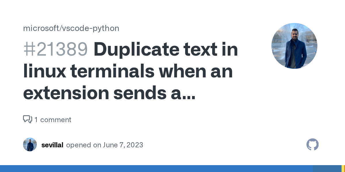 Duplicate text in linux terminals when an extension sends a command to