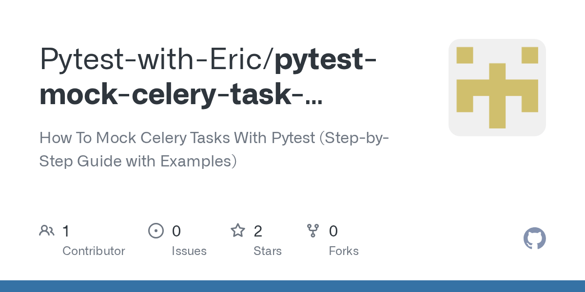 GitHub PytestwithEric/pytestmockcelerytaskexample How To Mock