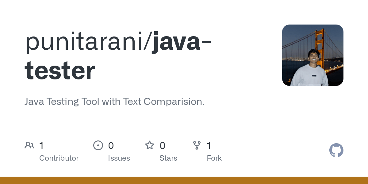 GitHub punitarani/javatester Java Testing Tool with Text Comparision.