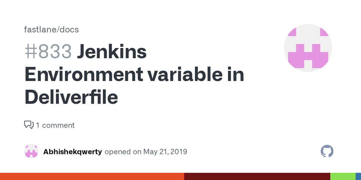 Jenkins Environment variable in Deliverfile · Issue 833 · fastlane/docs · GitHub