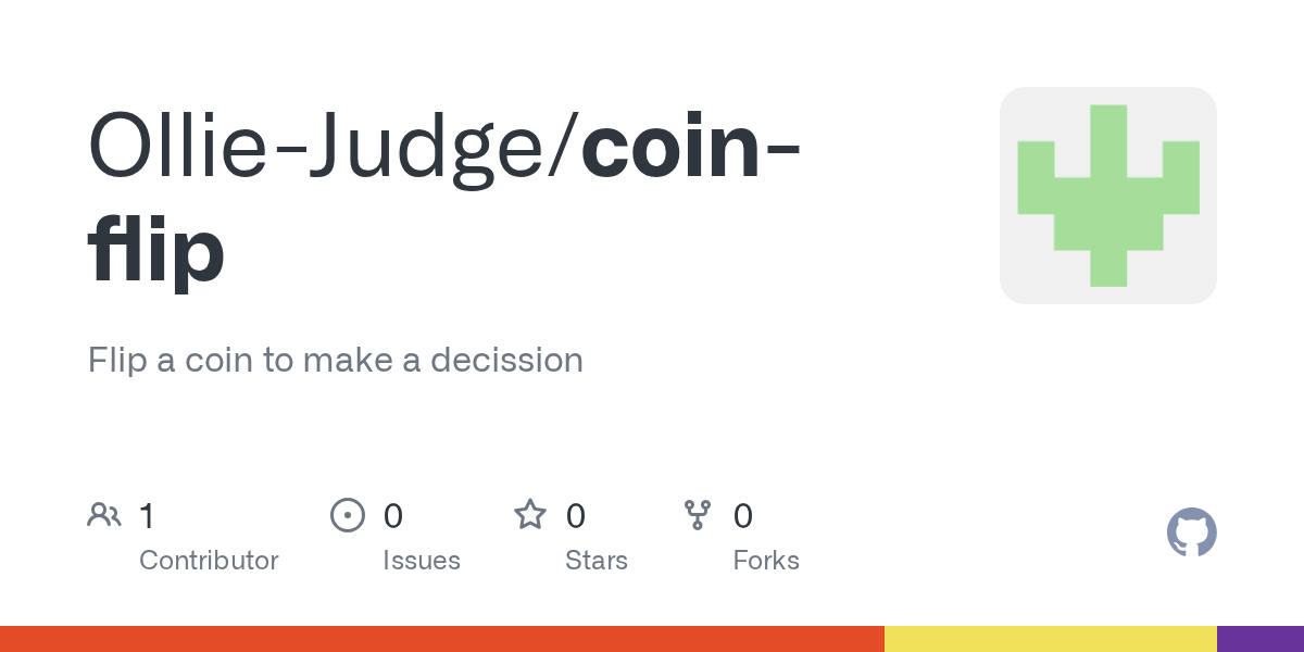 GitHub OllieJudge/coinflip Flip a coin to make a decission