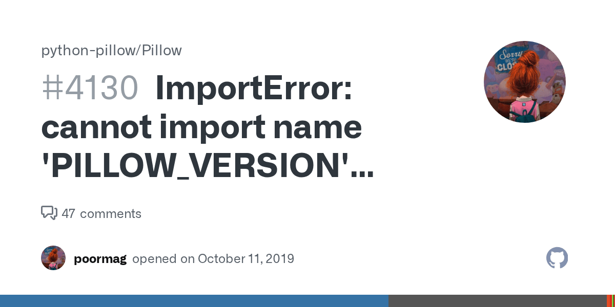 ImportError cannot import name 'PILLOW_VERSION' from 'PIL' (unknown