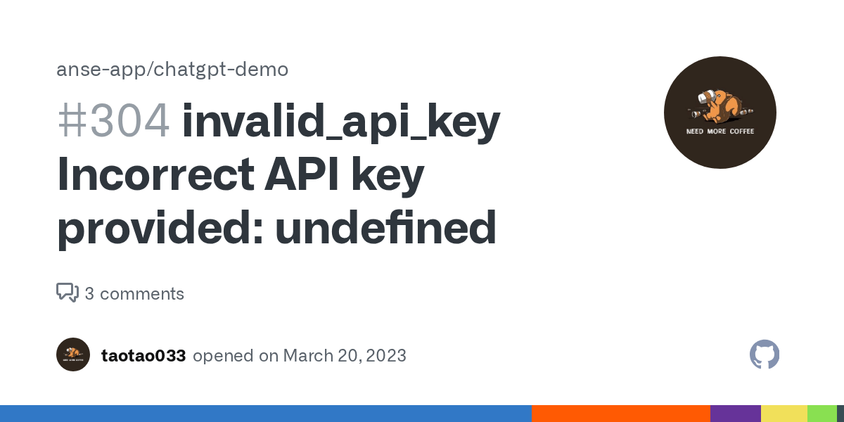invalid_api_key Incorrect API key provided undefined · Issue 304 · anseapp/chatgptdemo · GitHub