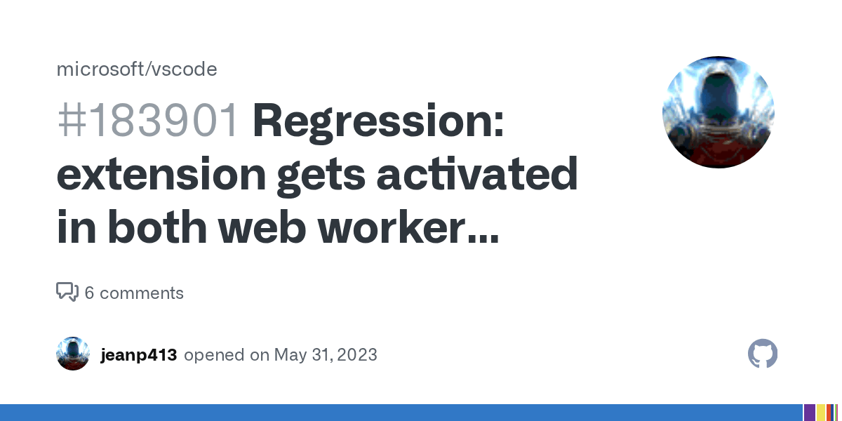 Regression extension gets activated in both web worker extension host