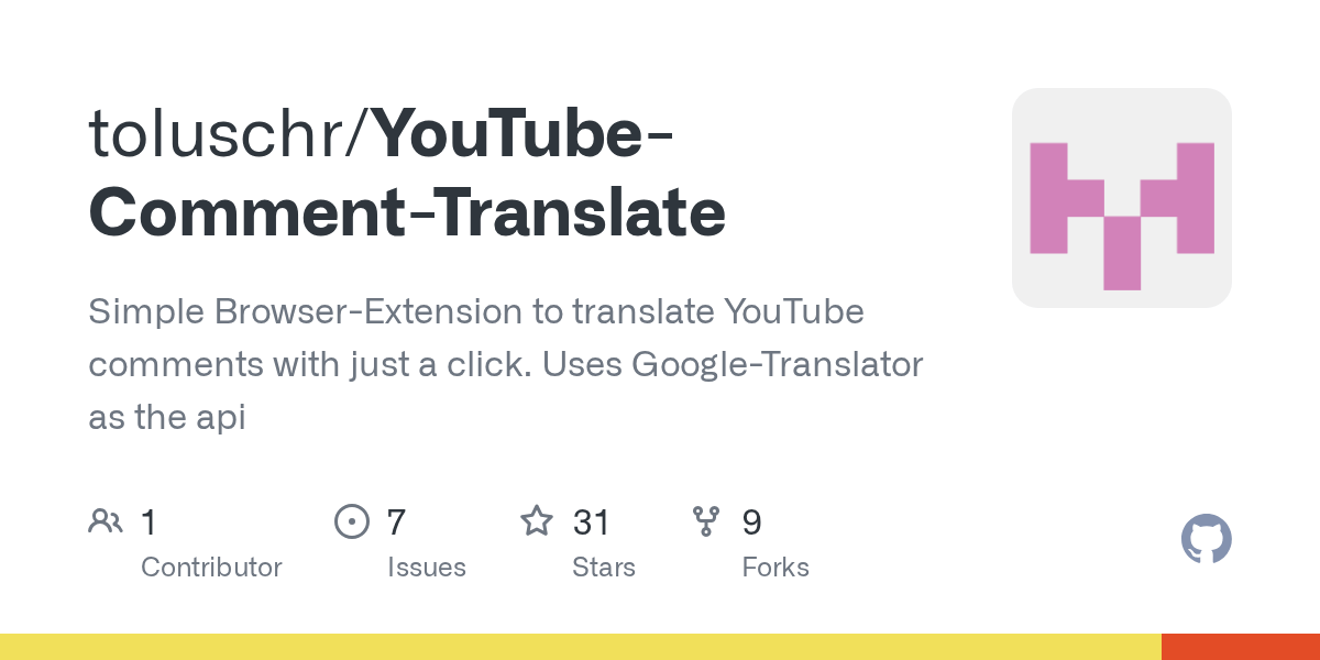 GitHub - toluschr/YouTube-Comment-Translate: Simple Browser-Extension to  translate YouTube comments with just a click. Uses Google-Translator as the  api