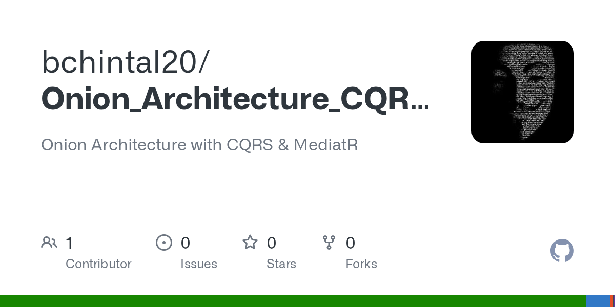 GitHub bchintal20/Onion_Architecture_CQRS_MediatR Onion Architecture