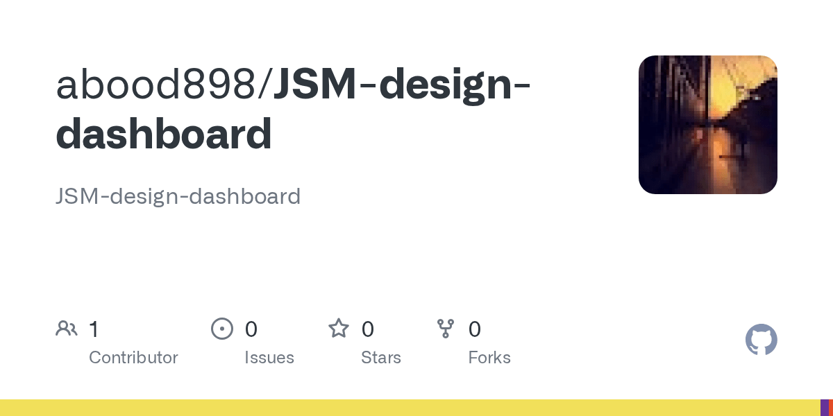 GitHub abood898/JSMdesigndashboard JSMdesigndashboard
