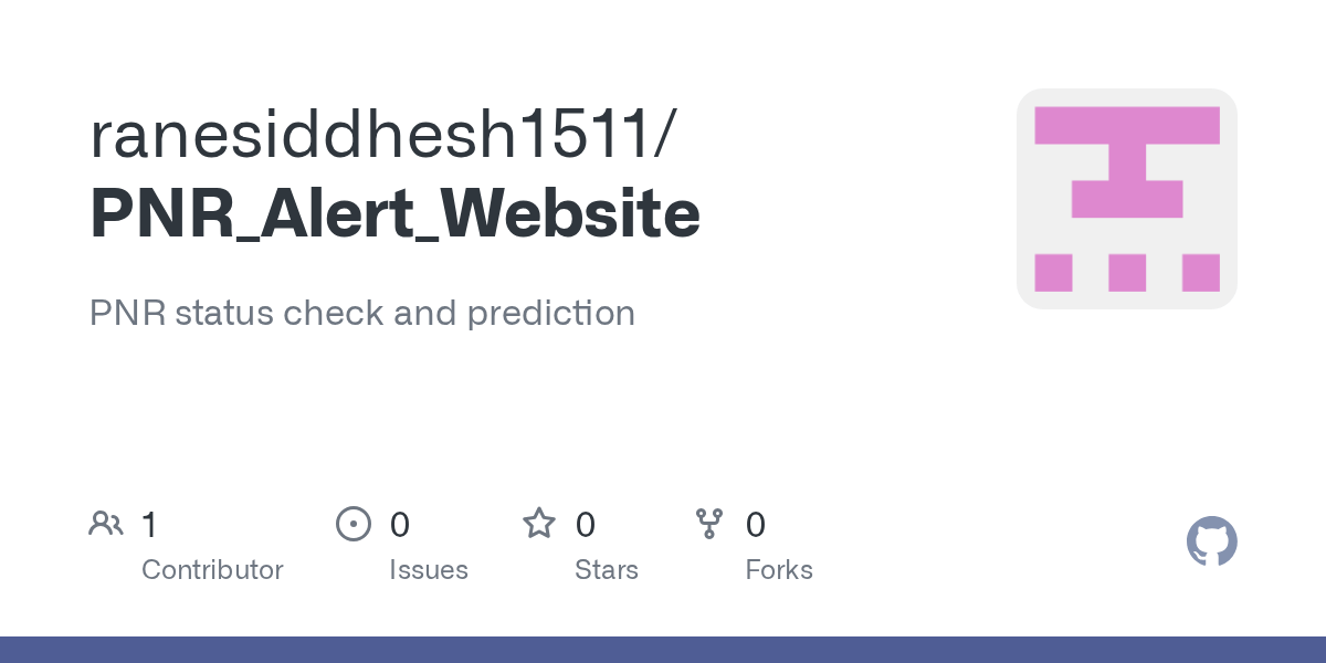 Github - Ranesiddhesh1511/Pnr_Alert_Website: Pnr Status Check And Prediction