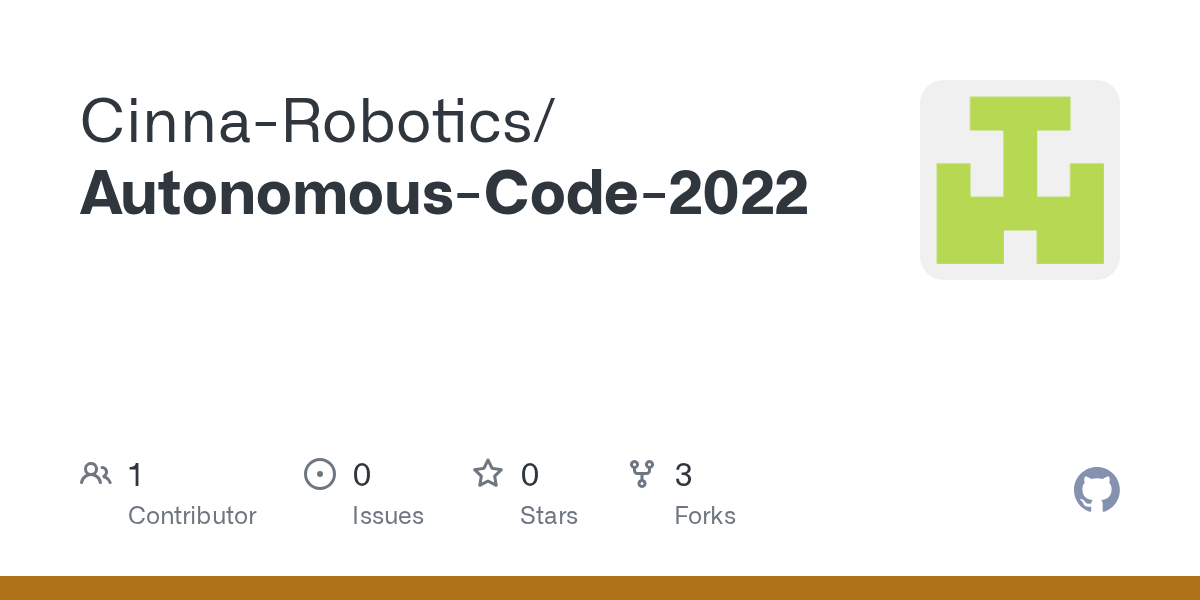GitHub CinnaRobotics/AutonomousCode2022