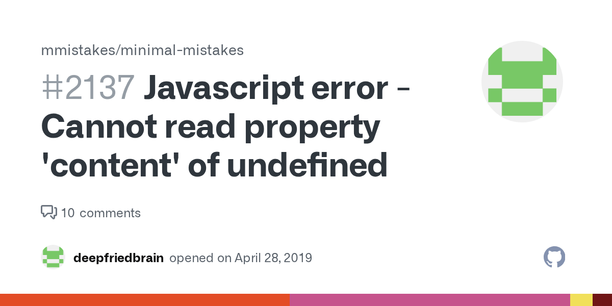 Javascript error Cannot read property 'content' of undefined · Issue