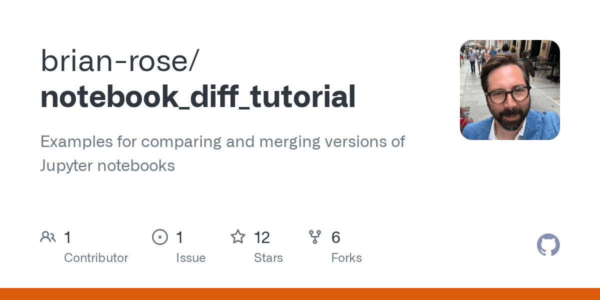 GitHub brianrose/notebook_diff_tutorial Examples for comparing and merging versions of