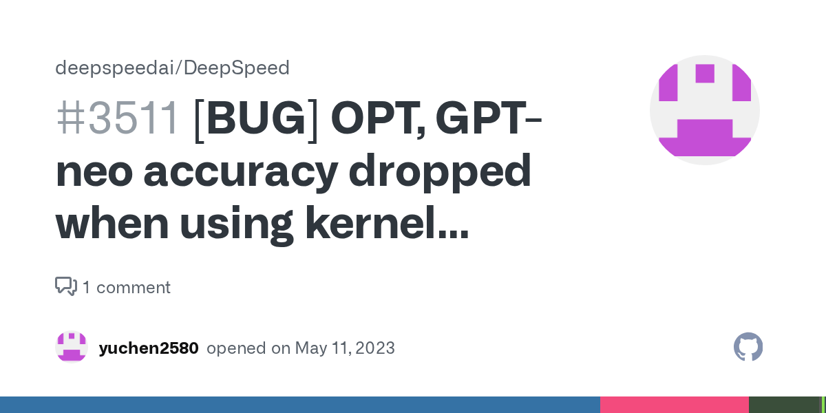 [BUG] OPT, GPTneo accuracy dropped when using kernel injection · Issue