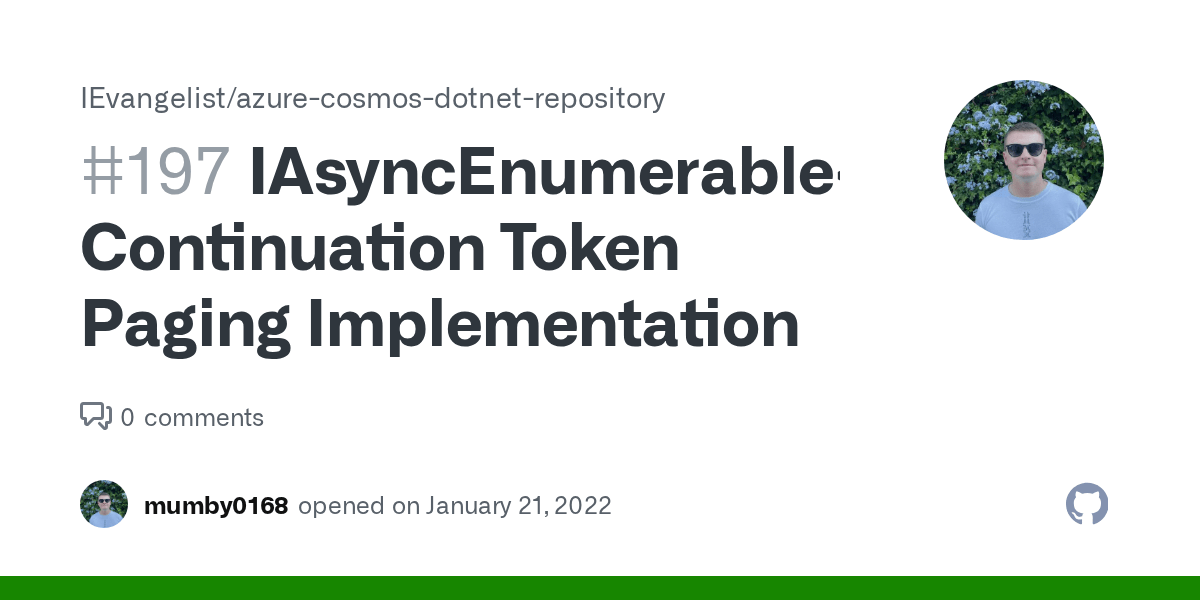 IAsyncEnumerable Continuation Token Paging Implementation · Issue 197