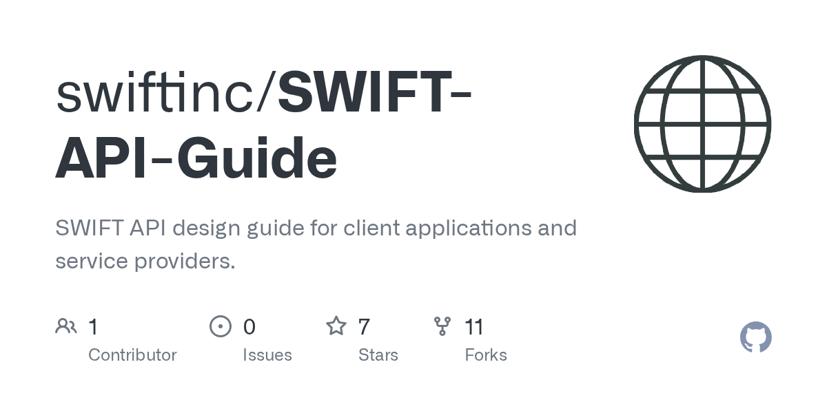 SWIFTAPIGuide/introduction.md at master · swiftinc/SWIFTAPIGuide
