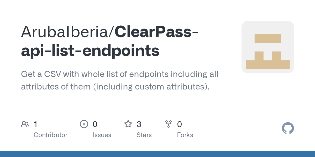 GitHub ArubaIberia/ClearPassapilistendpoints Get a CSV with whole