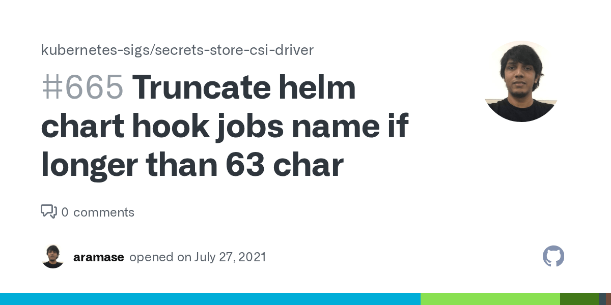 Truncate helm chart hook jobs name if longer than 63 char · Issue 665