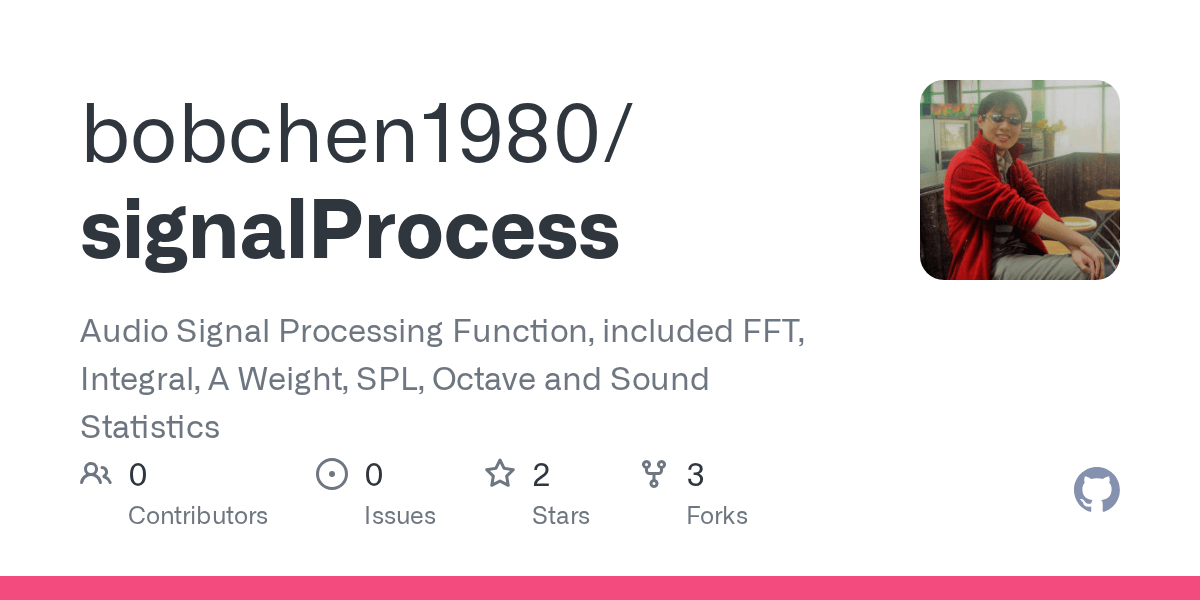 GitHub bobchen1980/signalProcess Audio Signal Processing Function