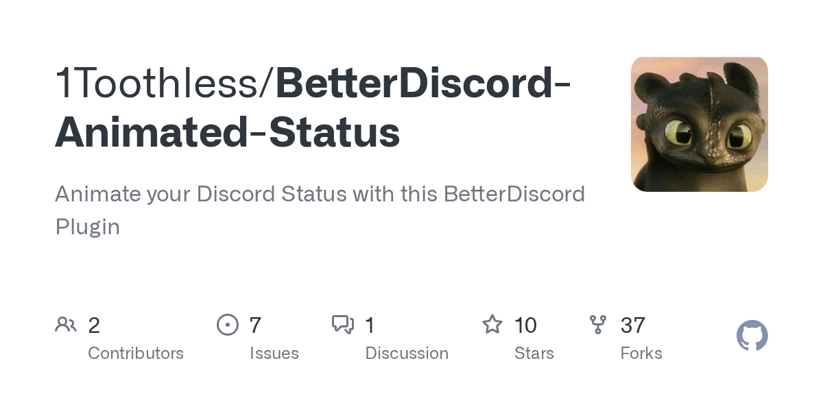 GitHub 1Toothless/BetterDiscordAnimatedStatus Animate your Discord