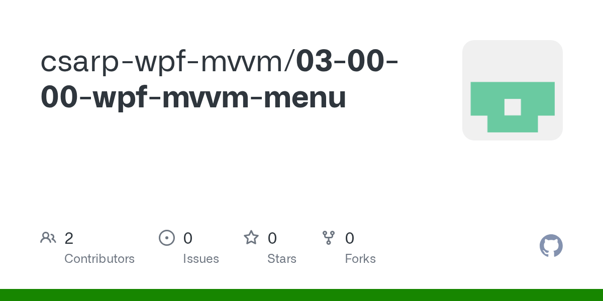 GitHub csarpwpfmvvm/030000wpfmvvmmenu