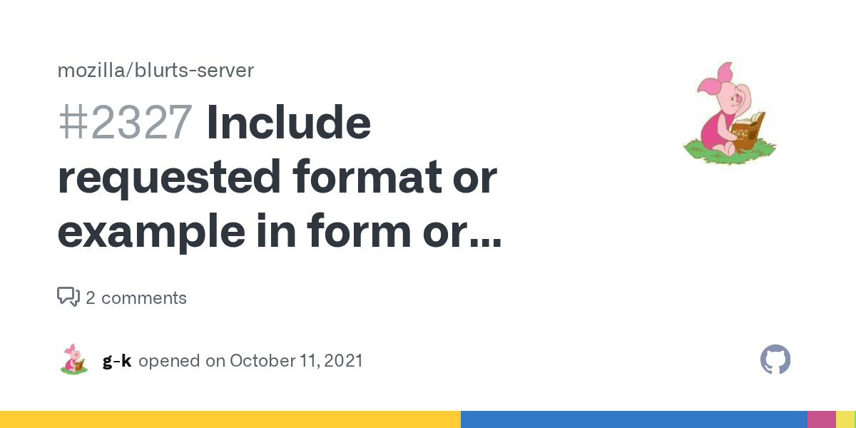 Include requested format or example in form or "Please match the